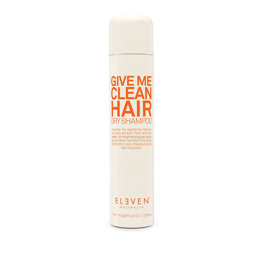 ELEVEN AUSTRALIA - GIVE ME CLEAN HAIR DRY SHAMPOO